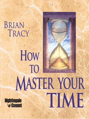 cover image of How to Master Your Time